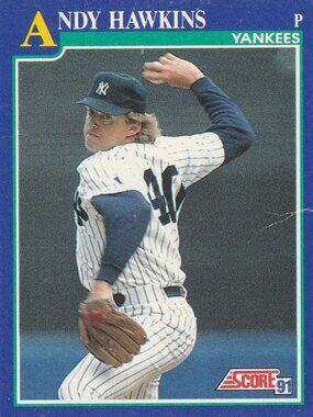 Andy Hawkins - Score '91 MLB Baseball Card